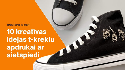 10 kreatīvas idejas t-kreklu apdrukai ar sietspiedi