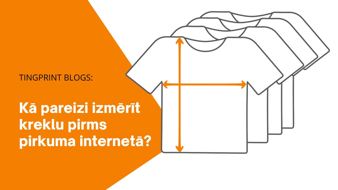 Kā pareizi izmērīt kreklu pirms pirkuma internetā – krekla platuma un garuma mērījumu